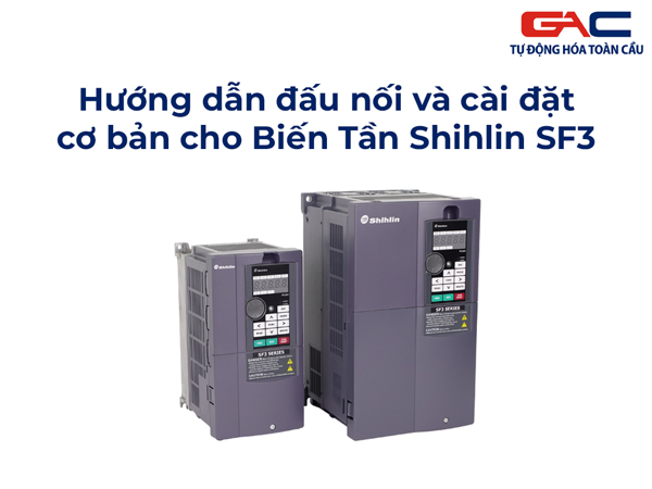 cách cài đặt biến tần Shihlin SF3